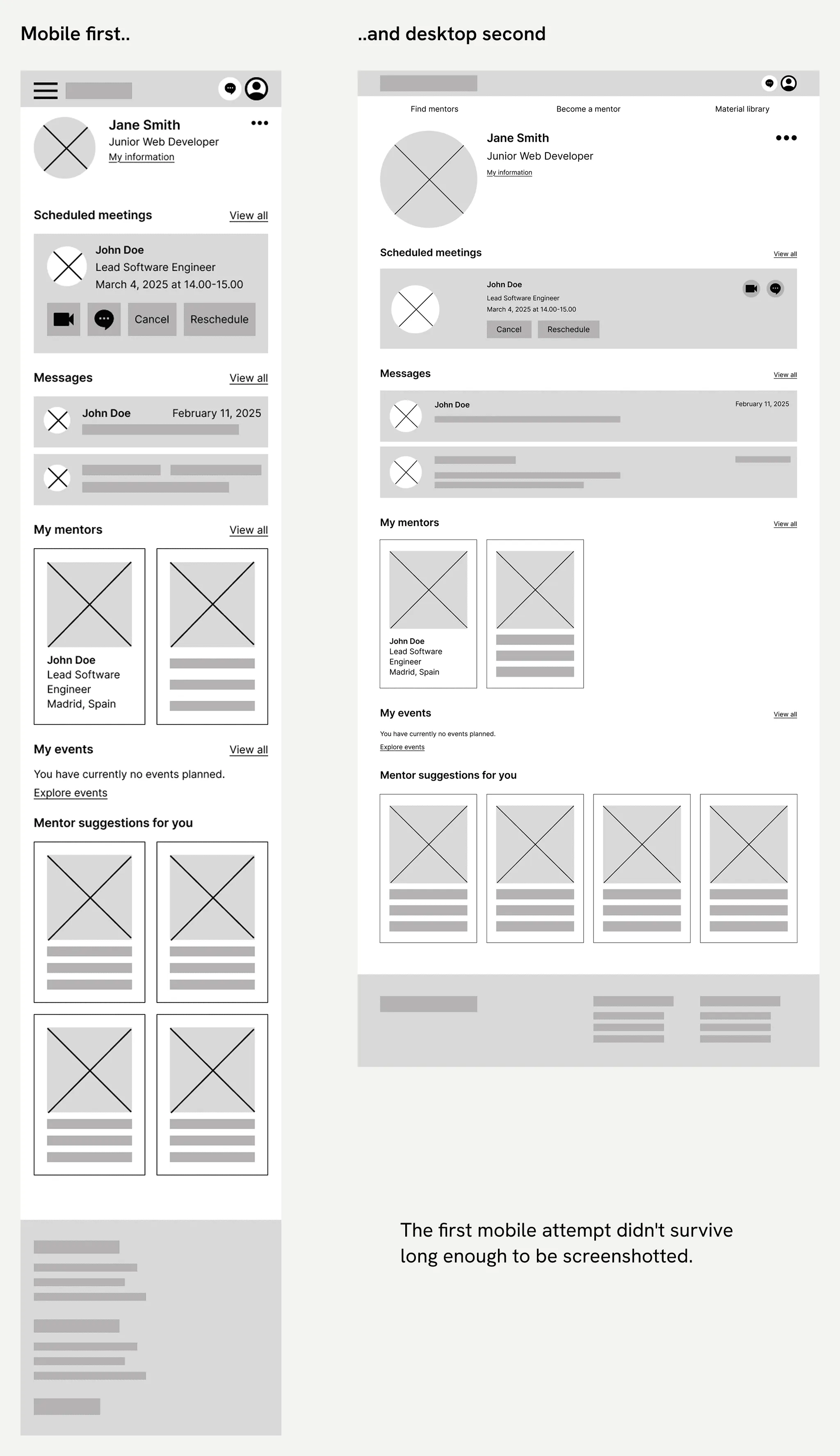 Mobile-first wireframes next to the desktop wireframes that followed